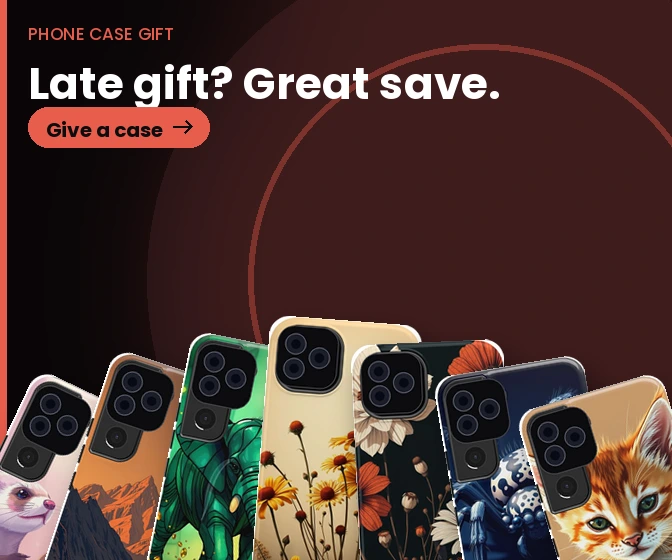 Phone Case Gift: Forgot a gift? Send a phone-case certificate in two minutes.
